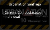 Urbanatlón Santiago  -Carrera Con obstáculos -Individual
