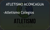 ATLETISMO ACONCAGUA  -Atletismo Colegios