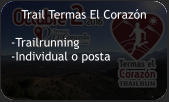 Trail Termas El Corazón  -Trailrunning -Individual o posta