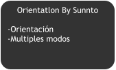 Orientatlon By Sunnto  -Orientación -Multiples modos