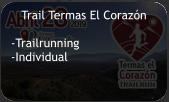 Trail Termas El Corazón  -Trailrunning -Individual